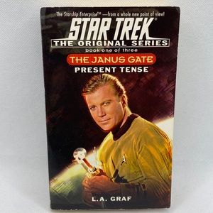 Star Trek The Original Series The Janus Gate Present Tense L.A. Graf